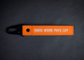 Hard Work Pays Off - Orange Keychain